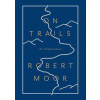 On Trails - Robert Moor, Aurum Press