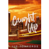Caught up - V pasci - Liz Tomforde