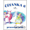 Čítanka 6 Pracovní sešit - Dagmar Dorovská, Vlasta Řeřichová