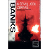 K čemu jsou zbraně (Iain M. Banks)