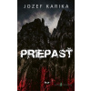 Priepasť - Jozef Karika - online doručenie