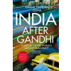 India After Gandhi - Ramachandra Guha, Picador