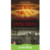 E-kniha Jak dlouho přežije lidstvo - Viktor Černoch