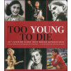 Too Young to Die