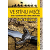 Ve stínu meče Zápas o celosvětovou říši a konec starého světa
