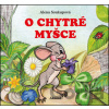 O chytré myšce - Alena Soukupová