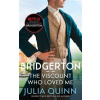 Bridgerton : The Viscount Who Loved Me - Quinnová Julia