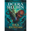 Dcera hlubin - Rick Riordan