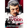 Přežít a závodit - Jeden rok šéfa stáje F1 - Guenther Steiner
