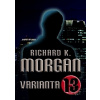 Varianta 13 - Richard K. Morgan