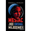 Mesiac je drsná milenka (Robert A. Heinlein)