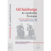Od Salzburgu do vypuknutia Povstania - Peter Sokolovič