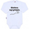 New Baby Body s potlačou Oteckova najrýchlejšia