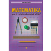 Matematika pre 3. ročník odborných učilíšť PZ - Melišková Lýdia