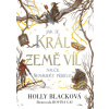 Jak se král Země víl naučil nenávidět příběhy - Holly Black