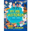 My sme história - Greg Jenner