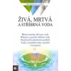 Romanova Olga: Živá, mrtvá a stříbrná voda (různé metody aktivace vody; příprava a použití stříbrné vody; použití při konkrétních potížích; voda z roztátého ledu a použití v kosmetice ( 173 str. B5) (