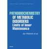Pathobiochemistry of Metabolic Disorders - Pláteník Jan et al