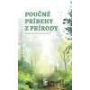 Poučné príbehy z prírody - Daniel Atanáz Mandzák
