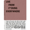Live from F*cking Everywhere - Adam Katz Sinding