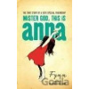 Mister God, This is Anna - Fynn