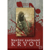 Navždy zapísané krvou: V… (Marcel Maniak)