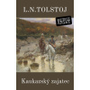 Kaukazský zajatec - Lev Nikolajevič Tolstoj