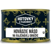 HOTOVKY Z PLECHOVKY Hovädzie mäso na rajčinovej omáčke 400g