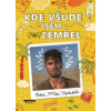 Kde všude jsem (ne)zemřel