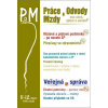 Práce a mzdy 11-12/2023 – Mzdové a platové problémy po novele zákoníku práce (Eva Dandová, Jana Drexlerová, Ladislav Jouza, Olga Bičáková, Richard W. Fette)