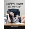Výchova hochů na Moravě - Monika Simonová