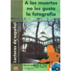Historias para leer Superior - A los muertos no les gusta ... - Libro + CD