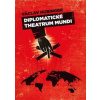 Diplomatické theatrum mundi - Václav Hubinger