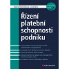 Řízení platební schopnosti podniku Mária Režňáková 2010 (E-kniha)