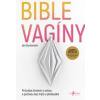 Bible vagíny - Jen Gunterová
