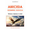 Abeceda osobného rozvoja 6 - Martin Hocman