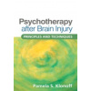 Psychotherapy after Brain Injury - Klonoff, Pamela S.