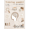 Tréning pamäti (nielen) pre seniorov 2/2025 - Jana Pavlíková, Terézia Pavlíková (ilustrátor)