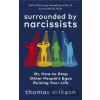 Surrounded by Narcissists - Thomas Erikson