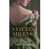 Vytúžená milenka - Mary Balogh