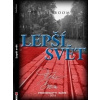 Lepší svět - Felix Boom