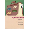 Sprievodca dielami slovenskej a svetovej literatúry E