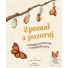 Zpomal a pozoruj - 50 př… (Rachel Williams; Freya Hartas)