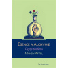 Esence a alchymie (Mandy Aftel)