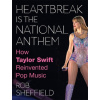 Heartbreak is the National Anthem