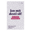 Jen mít dosti sil! - Zdeňka Jastrzembská, Dagmar Pichova, Jan Zouhar
