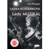 Laďka Kozderková Lady muzikál + CD (Jan Herget)