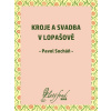 E-kniha: Kroje a svadba v Lopašově