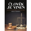 Člověk je vinen