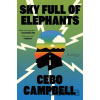 Sky Full of Elephants - Cebo Campbell